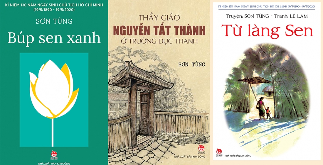 Những tác phẩm đặc sắc của nhà văn Sơn Tùng viết về Chủ tịch Hồ Chí Minh