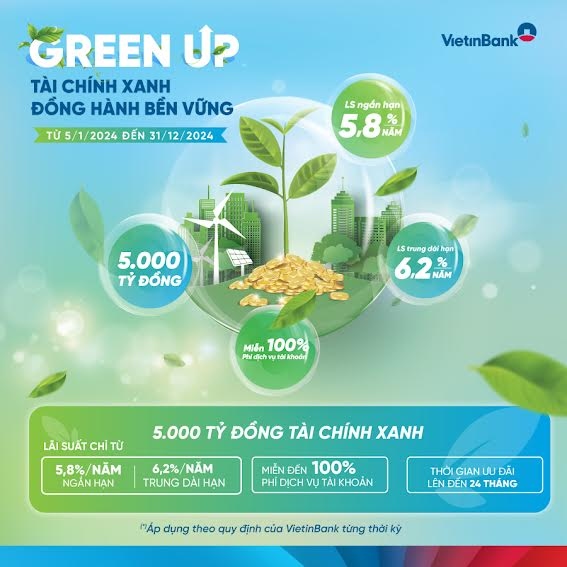 VietinBank ra mắt Gói tài chính xanh GREEN UP, đồng hành cùng doanh nghiệp