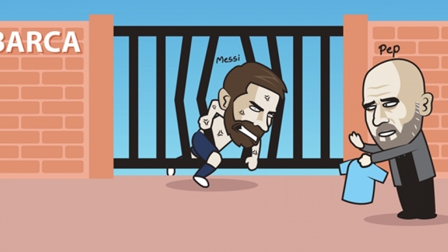 Biếm họa 24h: Pep Guardiola vẫy gọi, Lionel Messi "nổi loạn" để tới Man City