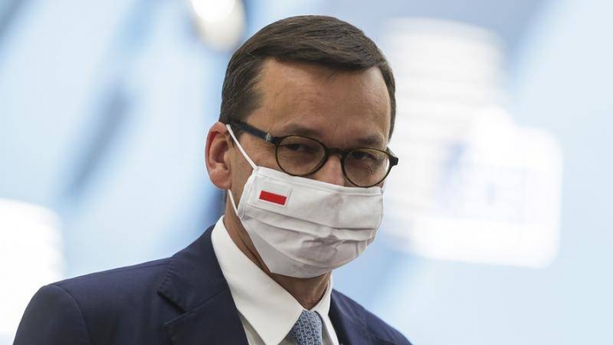 Thủ tướng Ba Lan phải cách ly do tiếp xúc với người mắc Covid-19