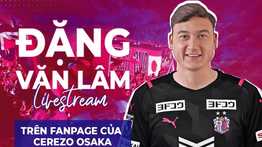 Văn Lâm hết hạn cách ly, chính thức ra mắt Cerezo Osaka