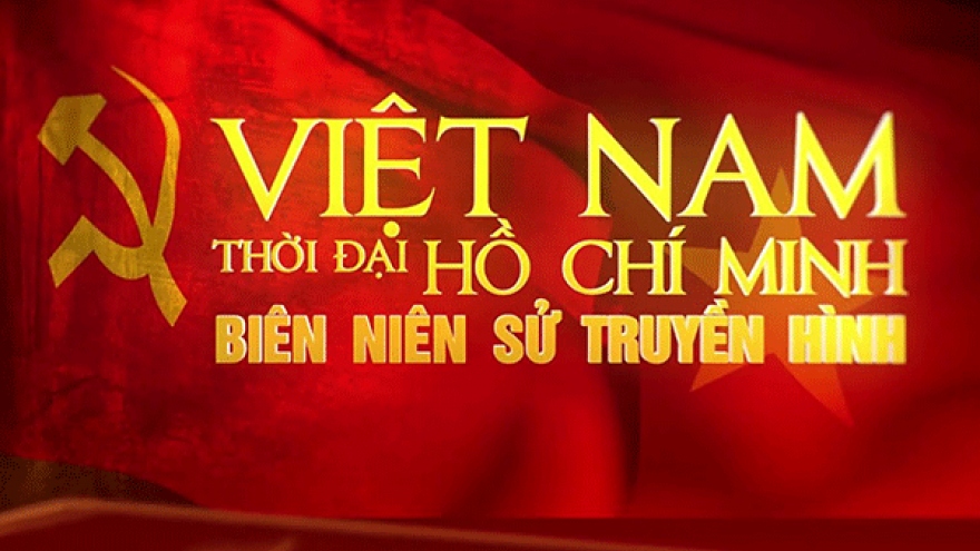 "Việt Nam thời đại Hồ Chí Minh" - biên niên sử truyền hình giành thêm giải đặc biệt