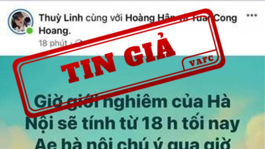 Thông tin giới nghiêm thành phố Hà Nội là tin giả