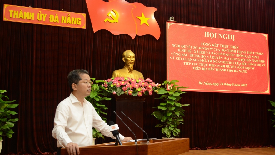 Đà Nẵng xác định mục tiêu trở thành một trung tâm kinh tế-xã hội của Đông Nam Á