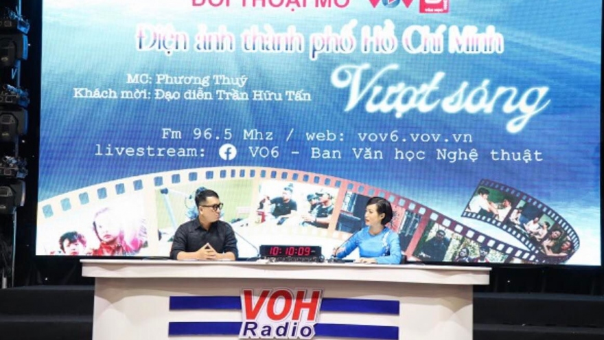 VOV6 nói chuyện “Điện ảnh TPHCM vượt sóng” tại LH Phát thanh toàn quốc 2022