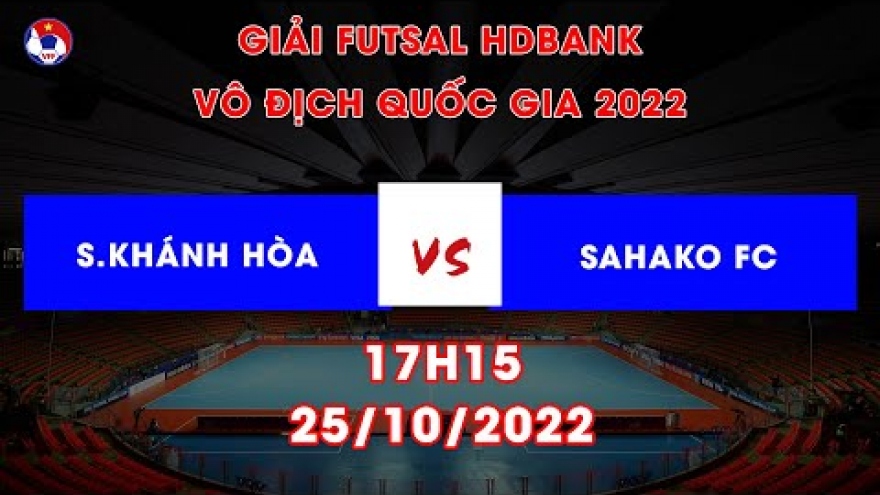 Xem trực tiếp S.Khánh Hòa vs Sahako giải Futsal HDBank VĐQG 2022