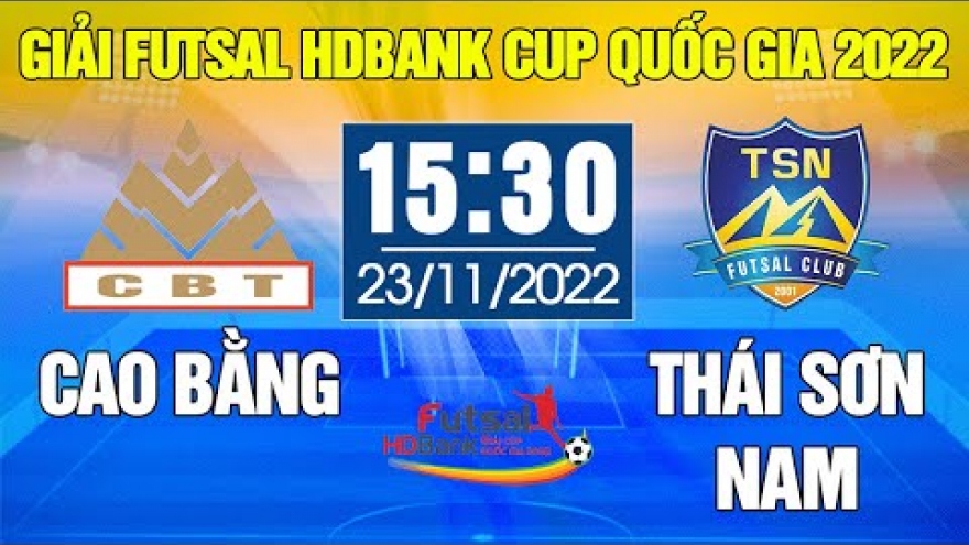 Xem trực tiếp Cao Bằng vs Thái Sơn Nam giải Futsal HDBank Cúp Quốc gia 2022