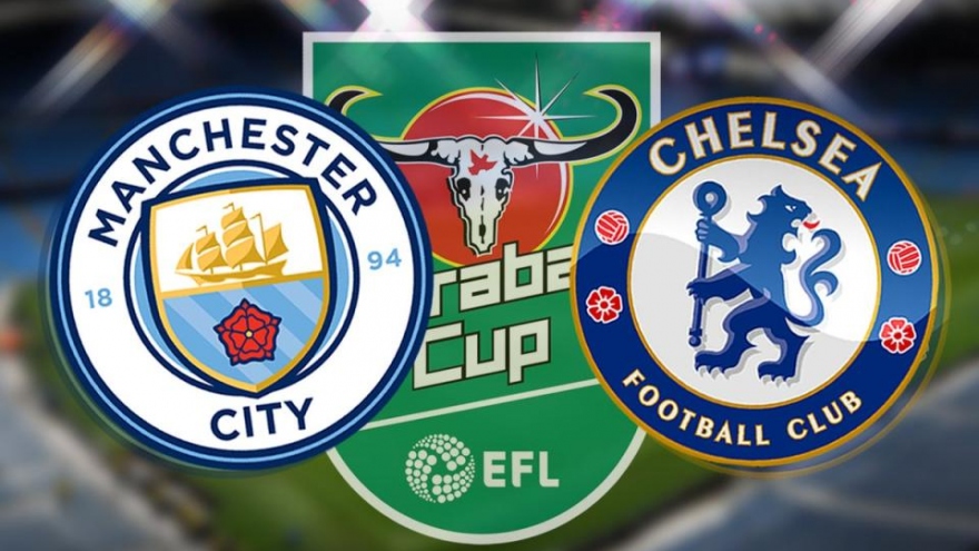 Lịch thi đấu vòng 3 Cúp Liên Đoàn Anh: "Đại chiến" Man City - Chelsea