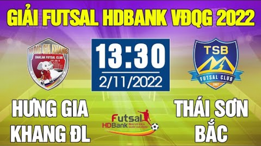 Xem trực tiếp Thái Sơn Bắc vs Đắk Lắk giải Futsal HDBank VĐQG 2022