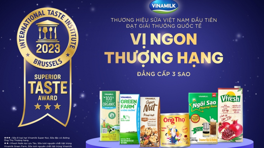 Việt Nam có sản phẩm sữa đạt giải cao nhất tại giải thưởng Superior Taste Award
