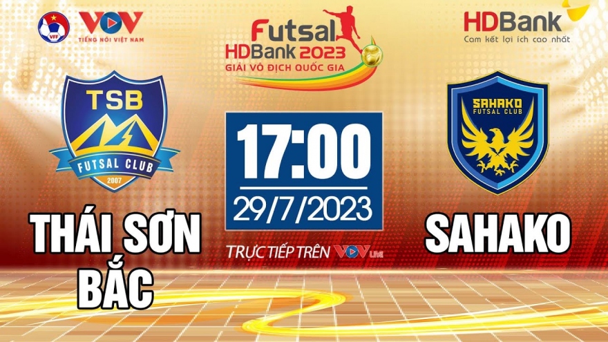 Trực tiếp Thái Sơn Bắc vs Sahako Giải Futsal HDBank VĐQG 2023