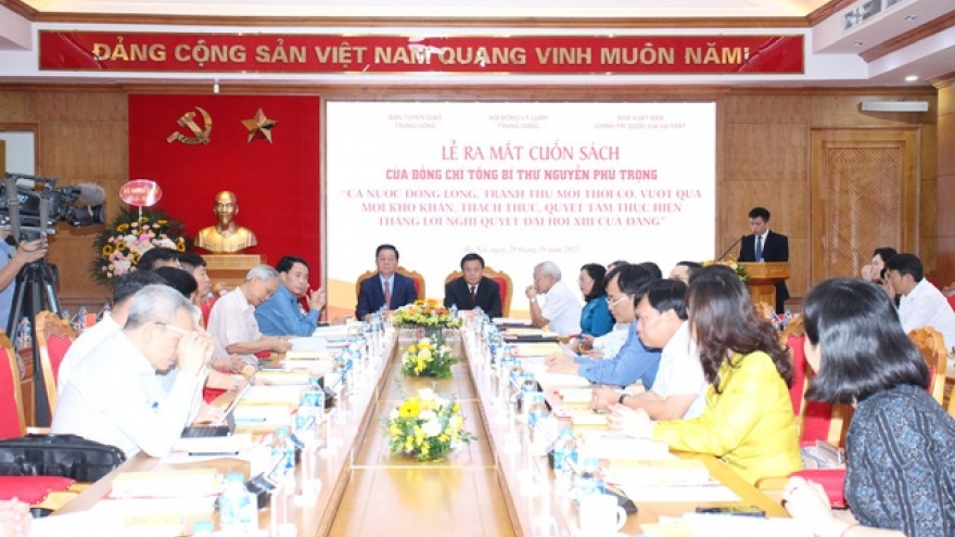 Ra mắt cuốn sách của Tổng Bí thư Nguyễn Phú Trọng về lãnh đạo, chỉ đạo thực tiễn