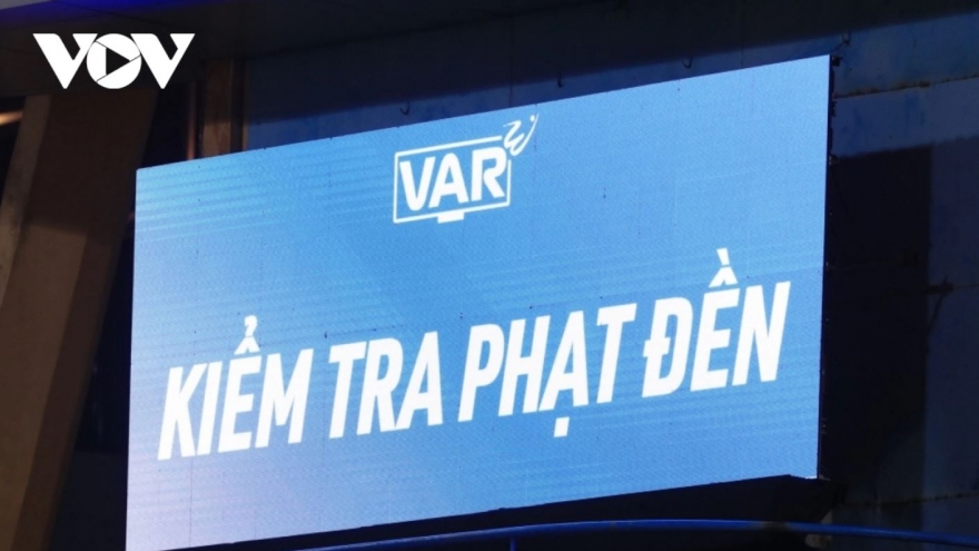 Lộ diện 2 trận đấu tại vòng 7 V-League có áp dụng VAR