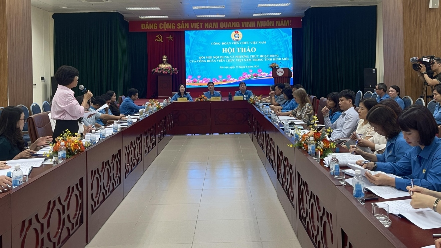 Đổi mới, nâng cao hiệu quả hoạt động của Công đoàn Viên chức Việt Nam