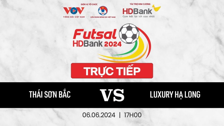 Trực tiếp Thái Sơn Bắc - Luxury Hạ Long Futsal HDBank VĐQG 2024