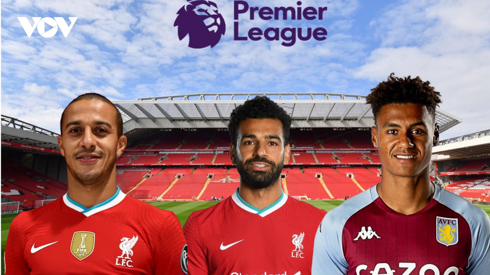 Dự đoán kết quả, đội hình xuất phát trận Liverpool - Aston Villa