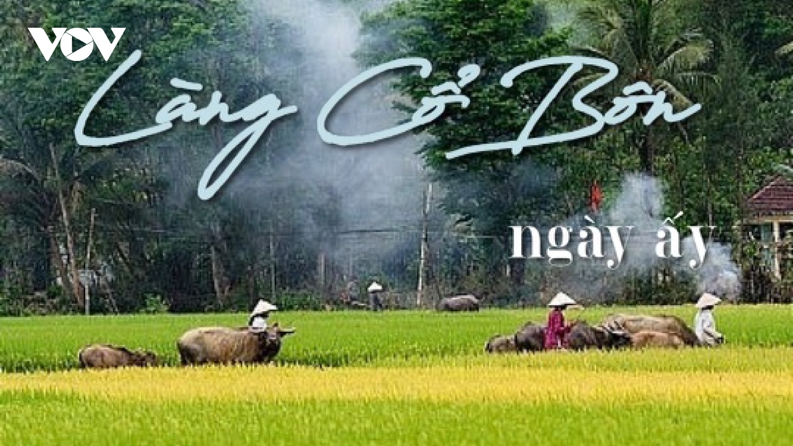 Truyện ngắn "Làng Cổ Bôn ngày ấy" - Vẻ đẹp của làng quê Việt