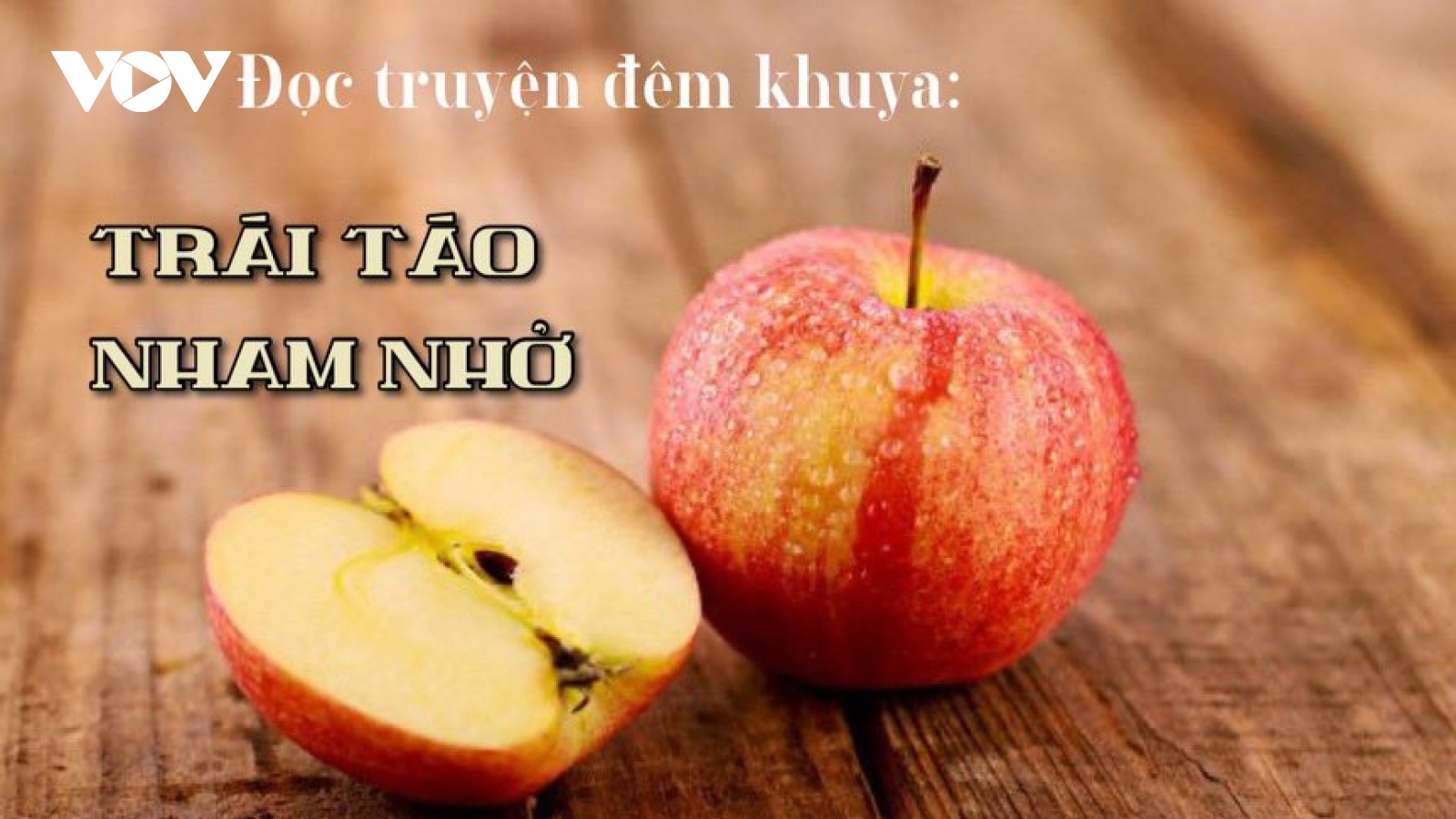 Truyện ngắn “Trái táo nham nhở” và hành trình kiếm tìm hạnh phúc