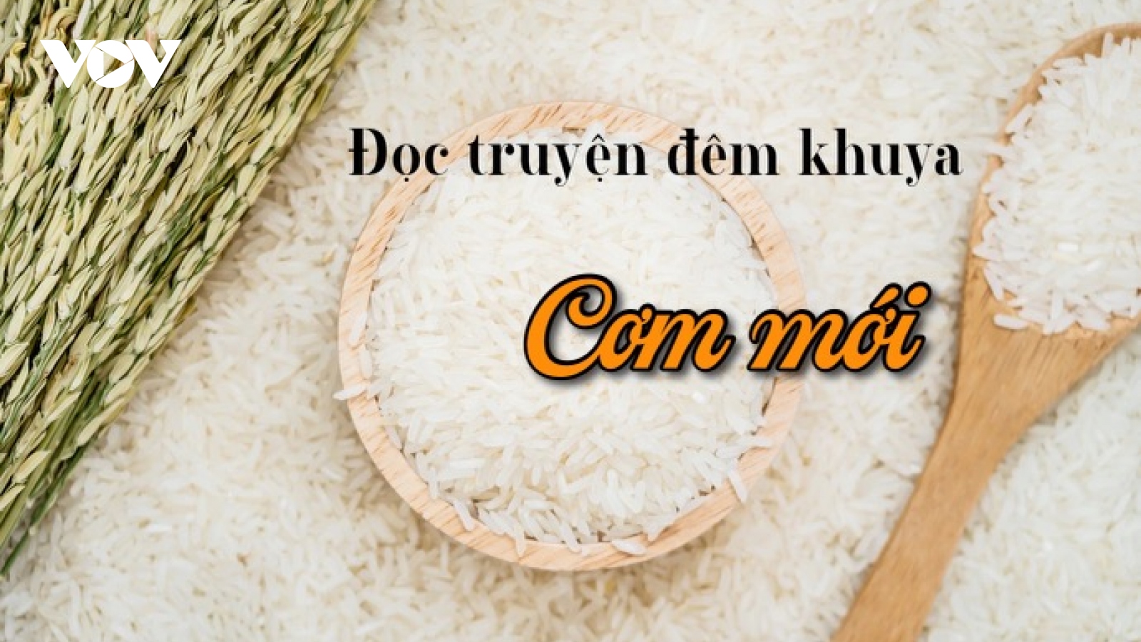 Truyện ngắn "Cơm mới" - Sự linh ứng của một lời nguyền