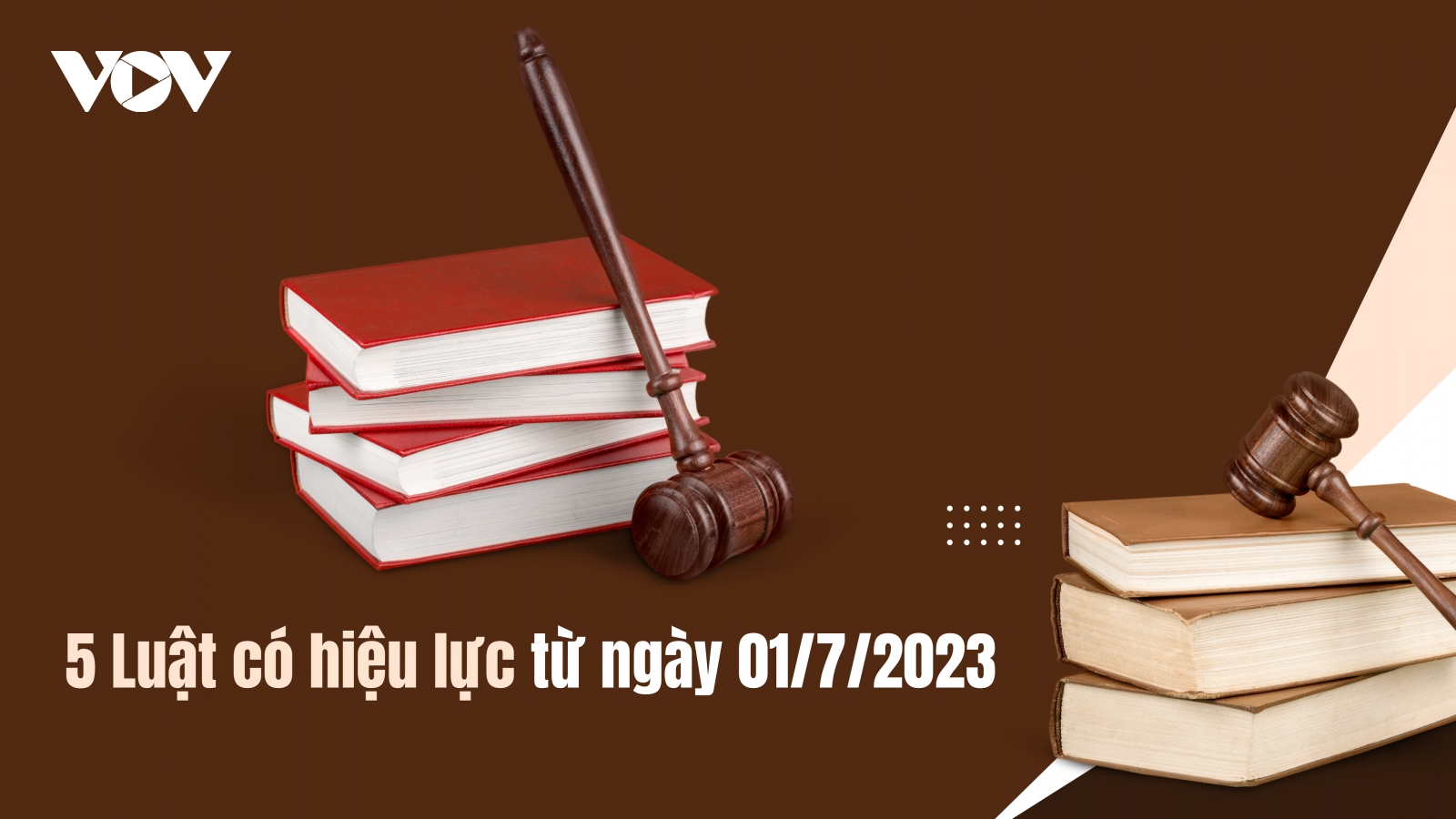 5 luật có hiệu lực từ 01/7/2023