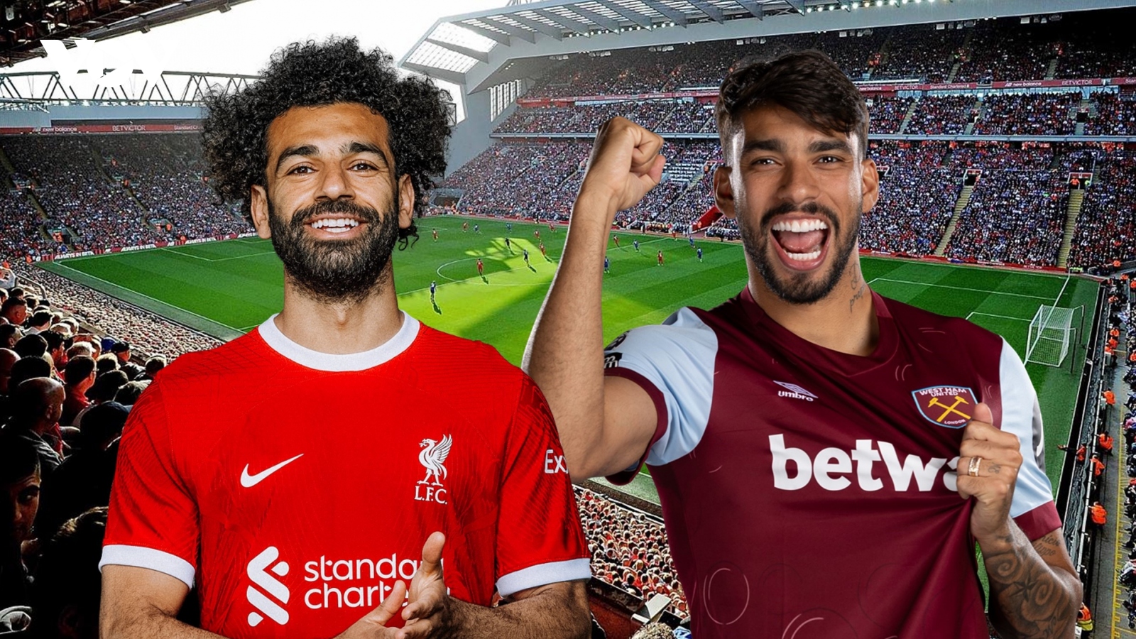 Dự đoán tỷ số, đội hình xuất phát trận Liverpool – West Ham