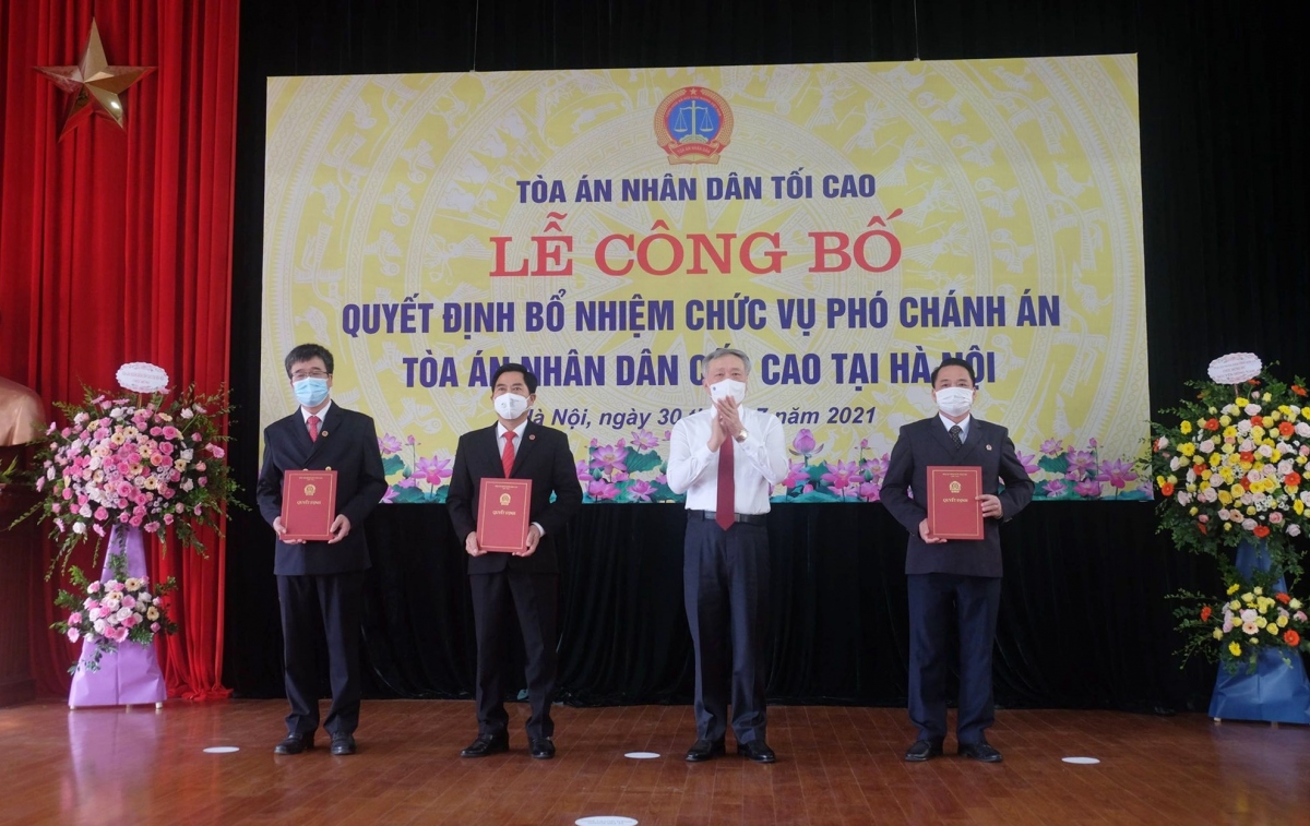 Bổ nhiệm 3 Phó Chánh án Tòa án Nhân dân Cấp cao tại Hà Nội