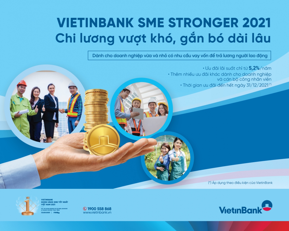 VietinBank SME Stronger 2021: Chi lương vượt khó, gắn bó dài lâu