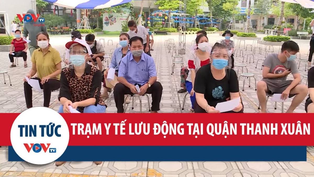 Hà Nội triển khai mô hình Trạm y tế lưu động trong bối cảnh dịch Covid-19