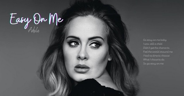 Adele "gây bão" với đĩa đơn "Easy On Me"