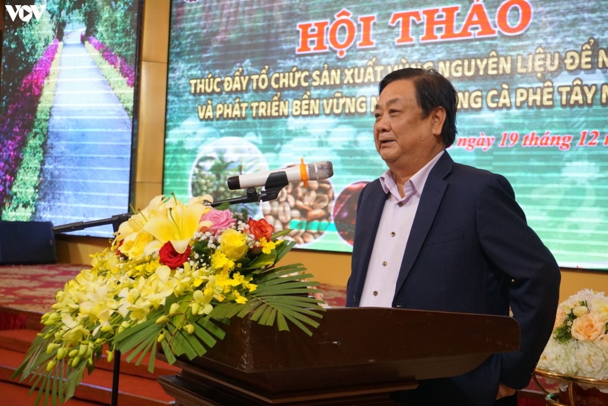 Bộ trưởng Lê Minh Hoan: Cà phê Việt cần phù hợp với yêu cầu tiêu dùng xanh của thế giới