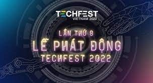 Phát động ngày hội khởi nghiệp đổi mới sáng tạo quốc gia Techfest 2022