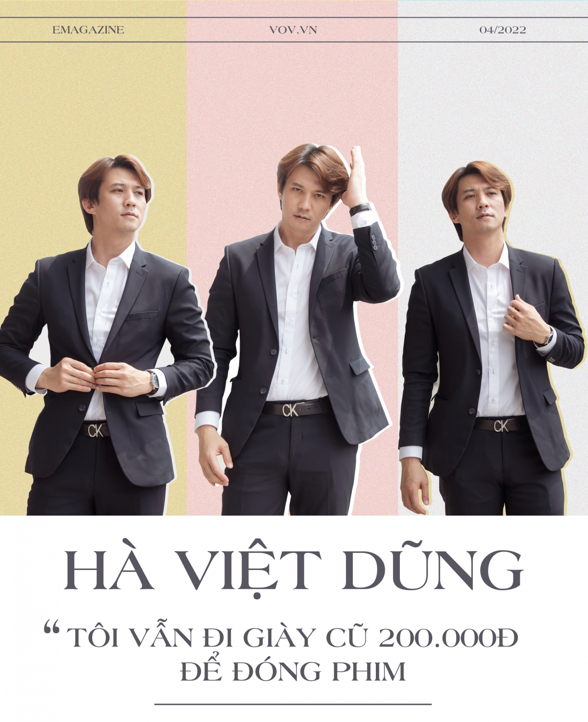 Hà Việt Dũng: “Tôi vẫn đi giày cũ 200.000đ để đóng phim”