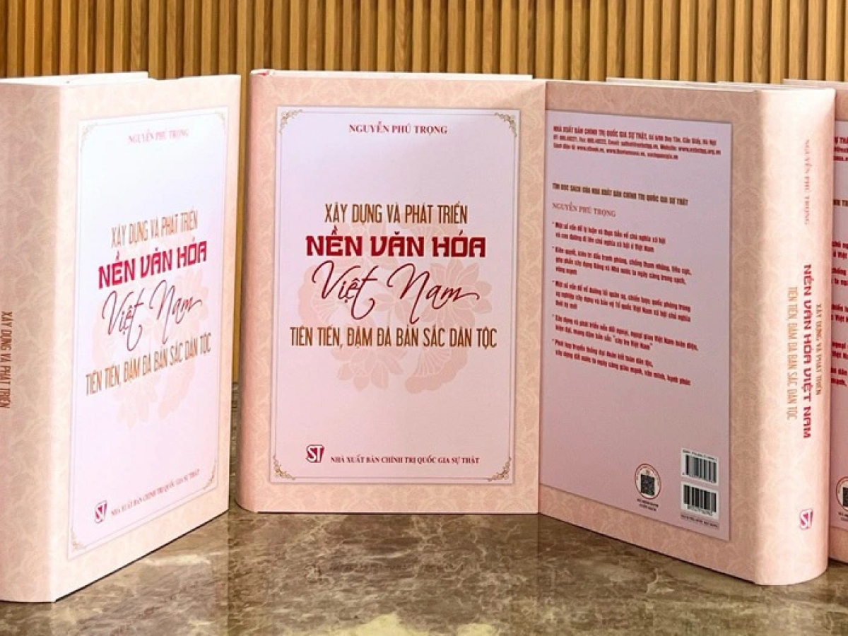 Cuốn sách tâm huyết cho mai sau của Tổng Bí thư về xây dựng nền văn hóa Việt Nam