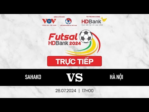 Xem trực tiếp Sahako vs Hà Nội - Giải Futsal HDBank VĐQG 2024