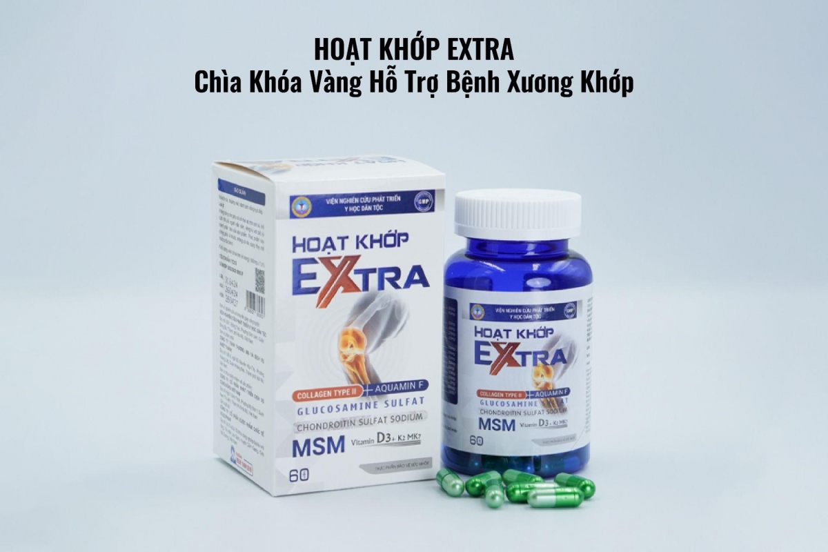 Hoạt khớp Extra - Chìa khóa vàng hỗ trợ bệnh xương khớp