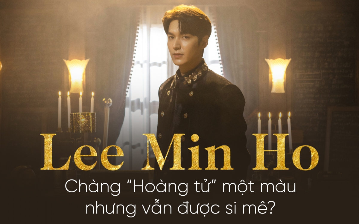Lee Min Ho: Chàng “Hoàng tử” một màu nhưng vẫn được si mê?