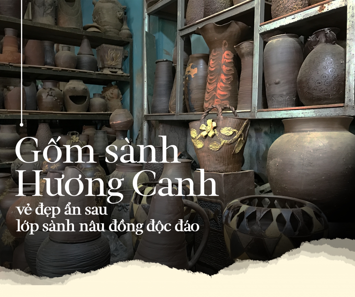 Gốm sành Hương Canh – vẻ đẹp ẩn sau lớp nâu đồng độc đáo