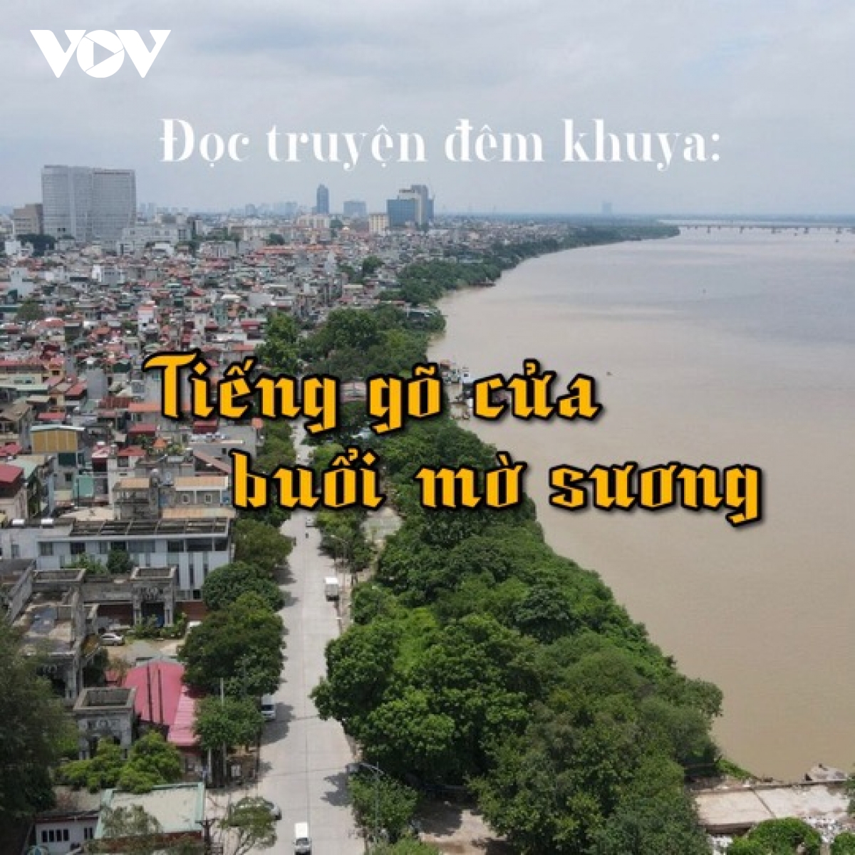 Truyện ngắn "Tiếng gõ cửa buổi mờ sương" - Tình yêu, khát vọng sống