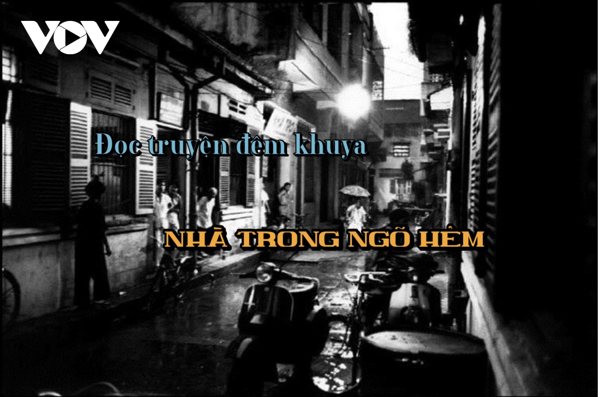 Truyện ngắn "Nhà trong ngõ hẻm" - Góc khuất những phận người