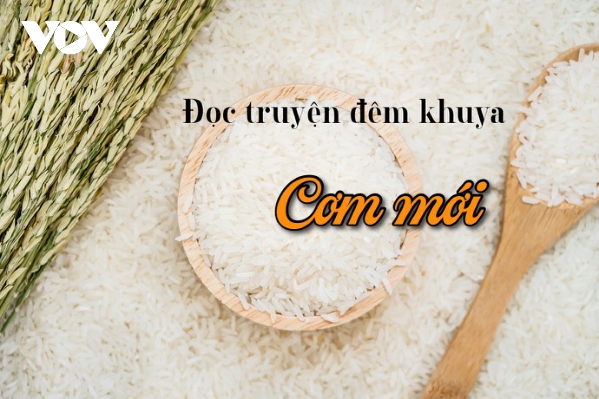 Truyện ngắn "Cơm mới" - Sự linh ứng của một lời nguyền