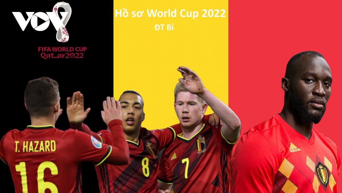 Hồ sơ các ĐT dự VCK World Cup 2022: Đội tuyển Bỉ