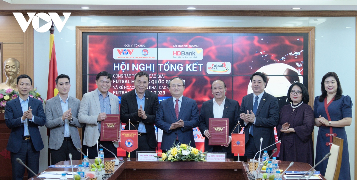 VOV tiếp tục đồng hành với VFF và HDBank tổ chức các giải Futsal Quốc gia năm 2023