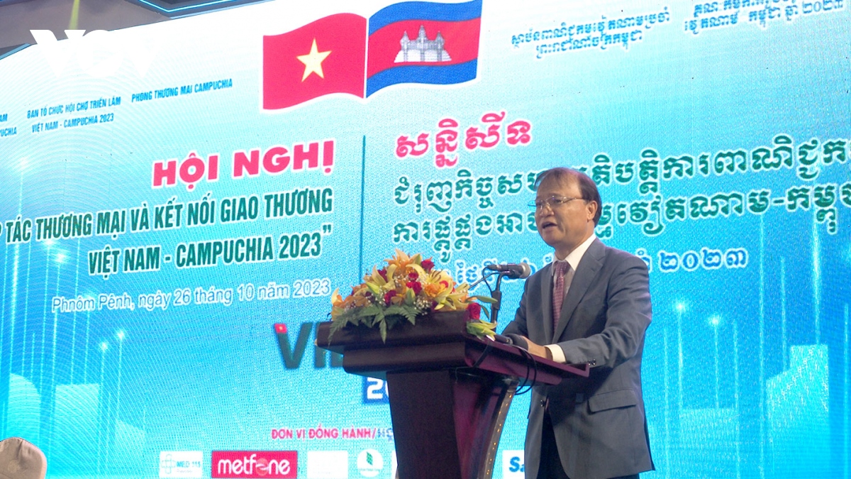 Thúc đẩy hợp tác thương mại và kết nối giao thương Việt Nam – Campuchia