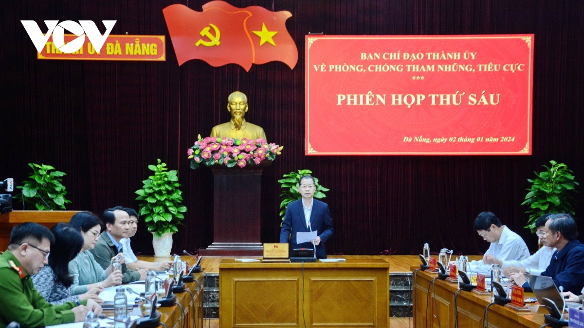 Kết quả chống tham nhũng góp phần quan trọng xây dựng Đảng ở Đà Nẵng